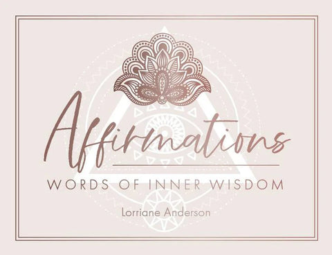Affirmations - Words of Inner Wisdom