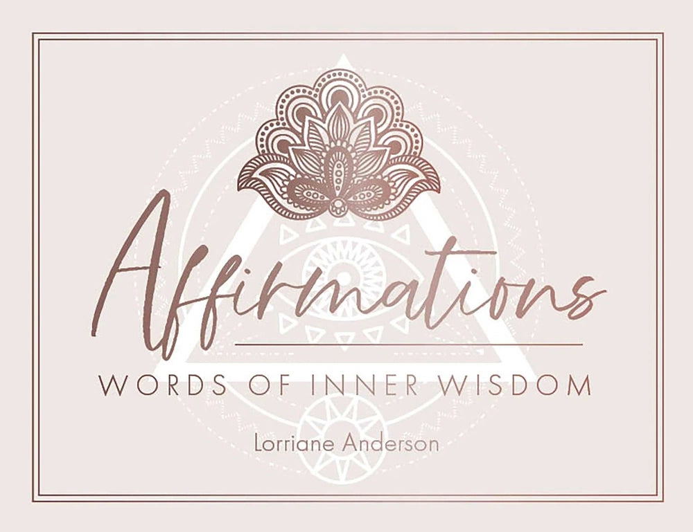 Affirmations - Words of Inner Wisdom