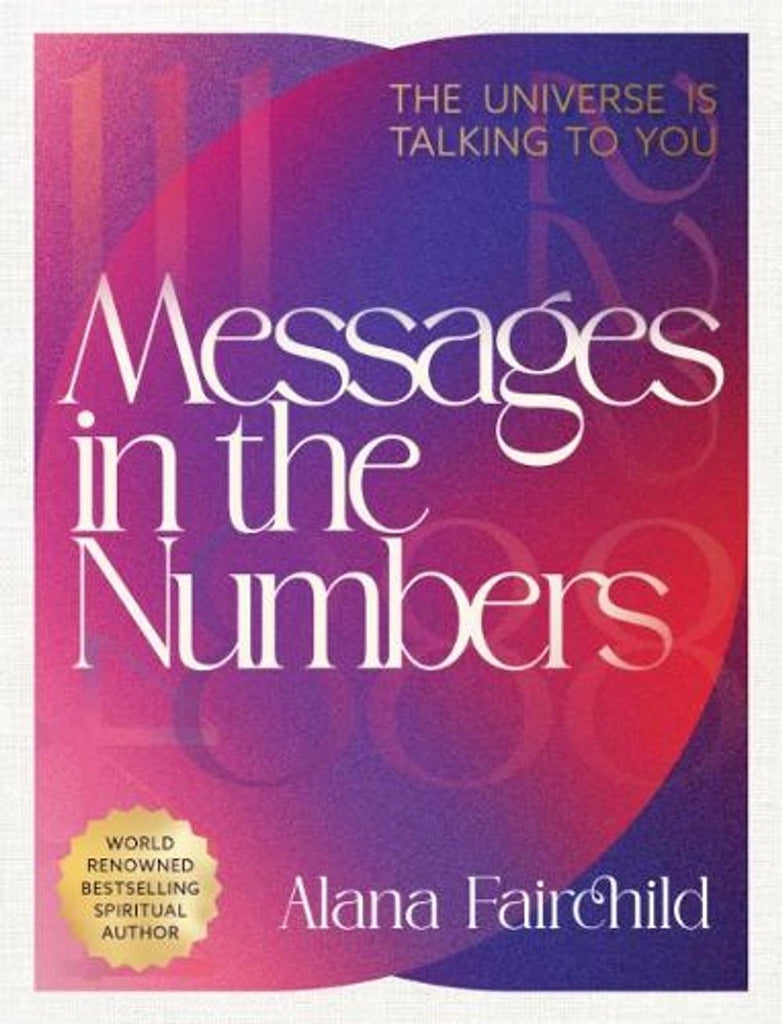Messages in the Numbers By Alana Fairchild