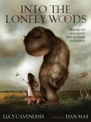 Into the Lonely Woods